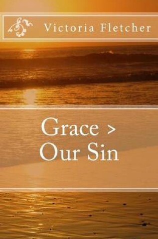 Cover of Grace > Our Sin