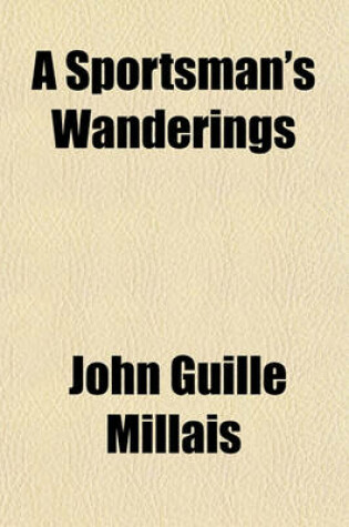 Cover of A Sportsman's Wanderings