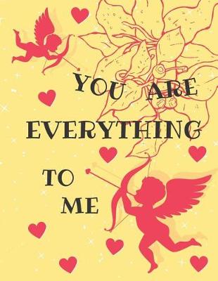 Book cover for You Are Everything To Me
