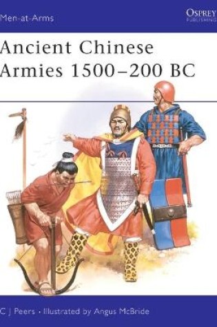 Cover of Ancient Chinese Armies 1500-200 BC