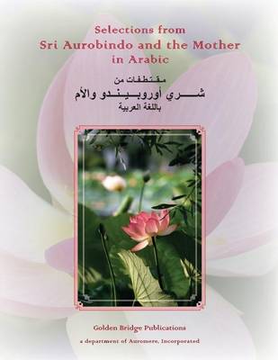 Book cover for Selections from Sri Aurobindo and the Mother in Arabic