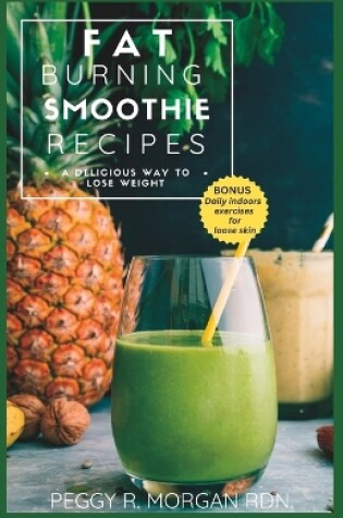 Cover of Fat Burning Smoothie Recipes