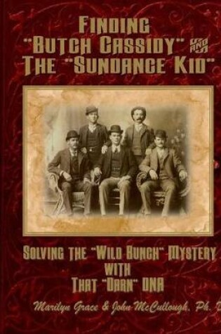 Cover of Finding "Butch Cassidy" & The "Sundance Kid"