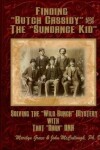 Book cover for Finding "Butch Cassidy" & The "Sundance Kid"