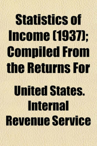 Cover of Statistics of Income (1937); Compiled from the Returns for