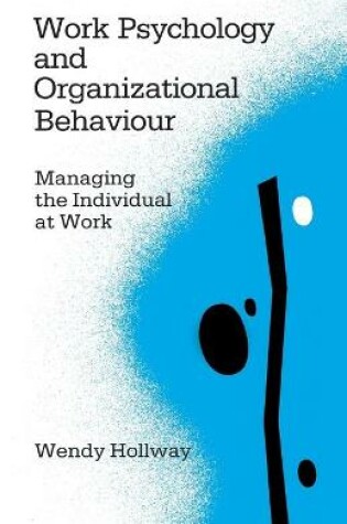 Cover of Work Psychology and Organizational Behaviour