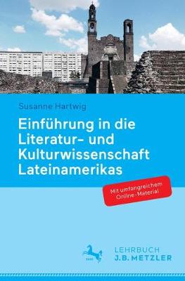 Book cover for Einfuhrung in Die Literatur- Und Kulturwissenschaft Lateinamerikas