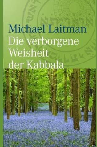 Cover of Die verborgene Weisheit der Kabbala