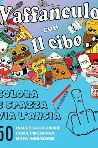 Cover of Vaffanculo con Il Cibo