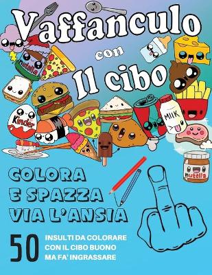 Book cover for Vaffanculo con Il Cibo