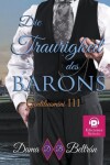 Book cover for Die Traurigkeit des Barons