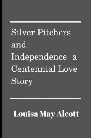 Cover of Silver Pitchers