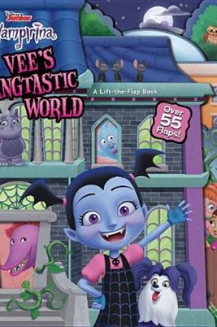 Cover of Vampirina Vee's Fangtastic World