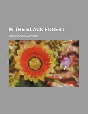 Book cover for In the Black Forest