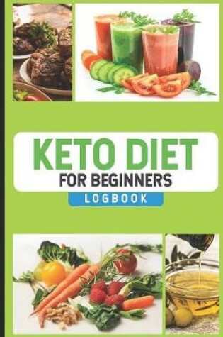 Cover of Keto Diet For Beginners Logbook