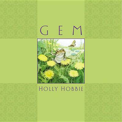 Gem by Holly Hobbie