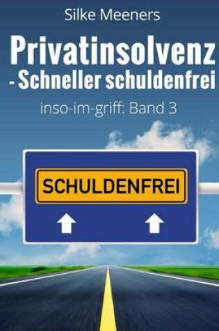 Cover of Privatinsolvenz - Schneller schuldenfrei