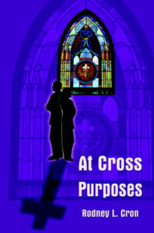 Cover of At Cross Purposes