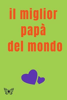 Book cover for migliore papa del mondo