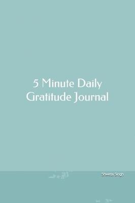 Book cover for 5 Minute Daily Gratitude Journal