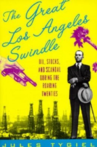 Cover of The Great Los Angeles Swindle