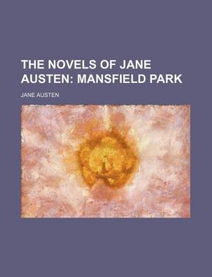 Book cover for The Novels of Jane Austen (Volume 6, P. 2); Mansfield Park