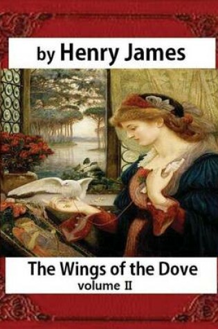 Cover of The Wings of the Dove, Volume II, by Henry James (Penguin Classics)