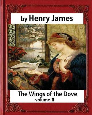 Book cover for The Wings of the Dove, Volume II, by Henry James (Penguin Classics)