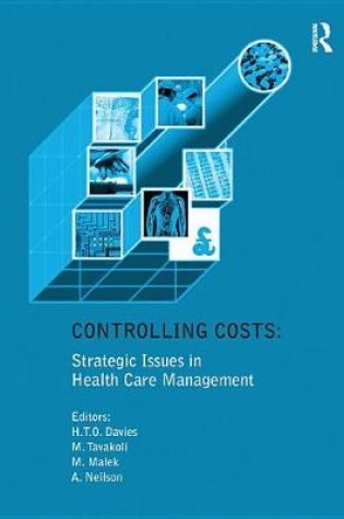 Cover of Controlling Costs: Strategic Issues in Health Care Management