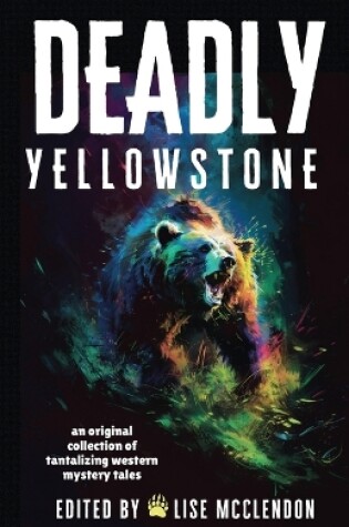 Cover of Deadly Yellowstone