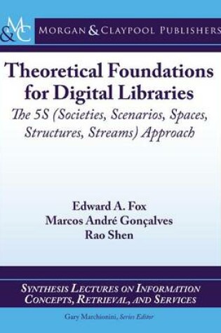 Cover of Theoretical Foundations for Digital Libraries