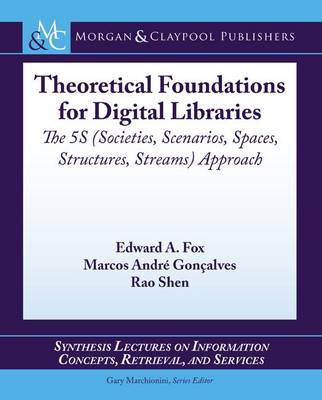 Cover of Theoretical Foundations for Digital Libraries