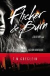 Book cover for Flicker & Burn