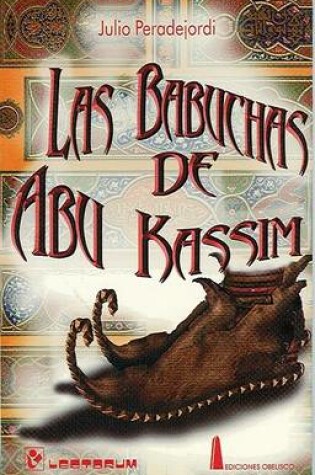 Cover of Las Babuchas de Abu Kassim