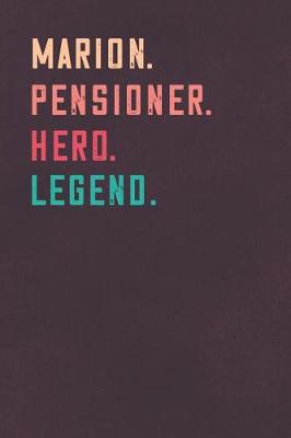 Book cover for Marion. Pensioner. Hero. Legend.