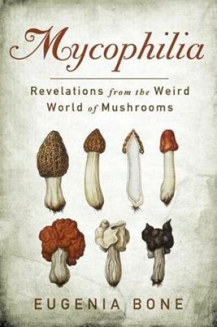 Cover of Mycophilia