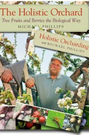 Cover of The Holistic Orchard (Book & DVD Bundle)
