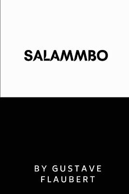 Book cover for Salammbo by Gustave Flaubert