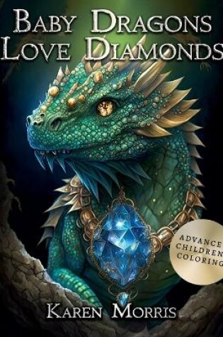 Cover of Baby Dragons Love Diamonds