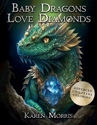 Book cover for Baby Dragons Love Diamonds