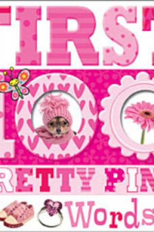 Cover of First 100 Pretty Pink Words
