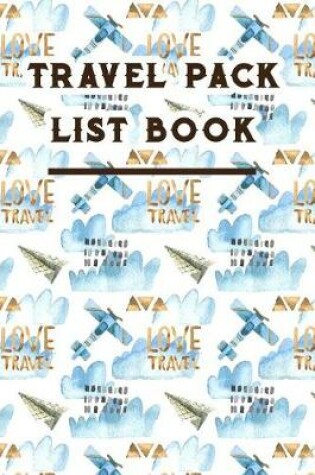 Cover of Travel Pack List Book