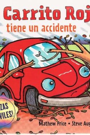 Cover of El Carrito Rojo Tiene Un Accidente