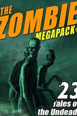 Cover of The Zombie Megapack (R)