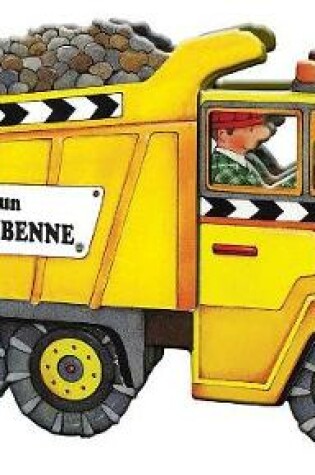 Cover of Je Suis Un Camion À Benne