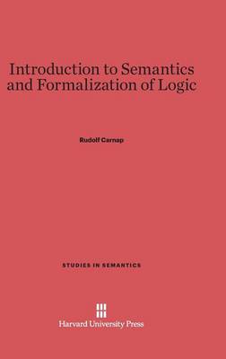 Cover of Introduction to Semantics and Formalization of Logic