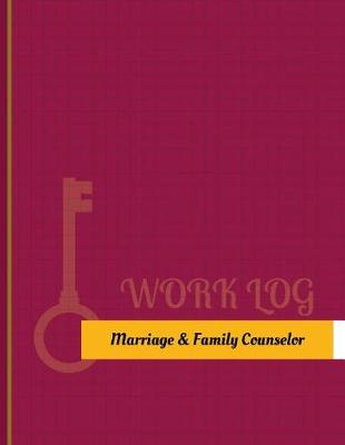 Book cover for Marriage & Family Counselor Work Log