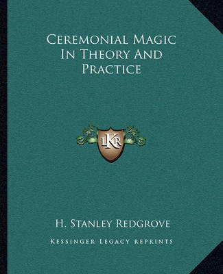 Book cover for Ceremonial Magic in Theory and Practice