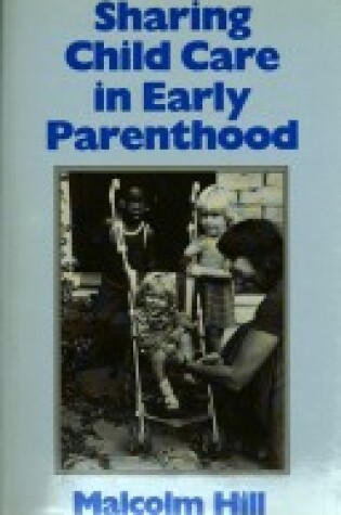 Cover of Sharing Child Care in Early Parenthood