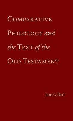 Book cover for Comparative Philology and the Text of the Old Testament